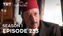 Payitaht Sultan AbdulHamid - Season 01 Episode 233